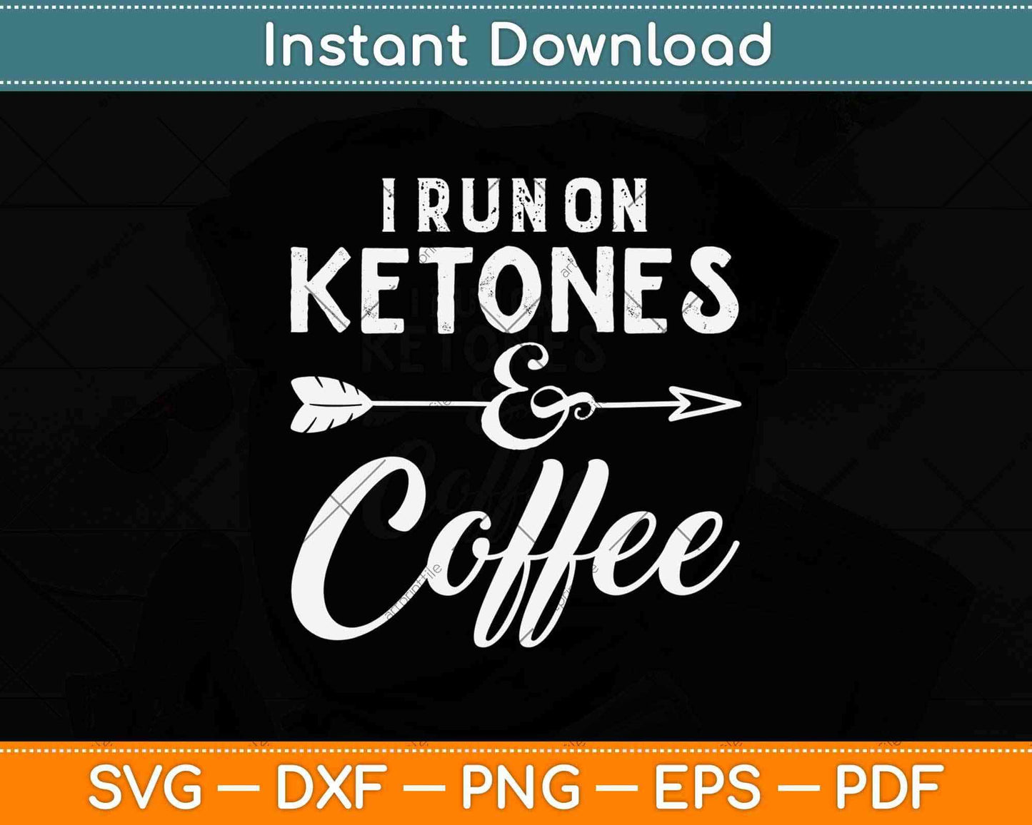 I Run On Ketones Coffee Ketones Keto Diet Svg Design Cricut Printable Cutting Files