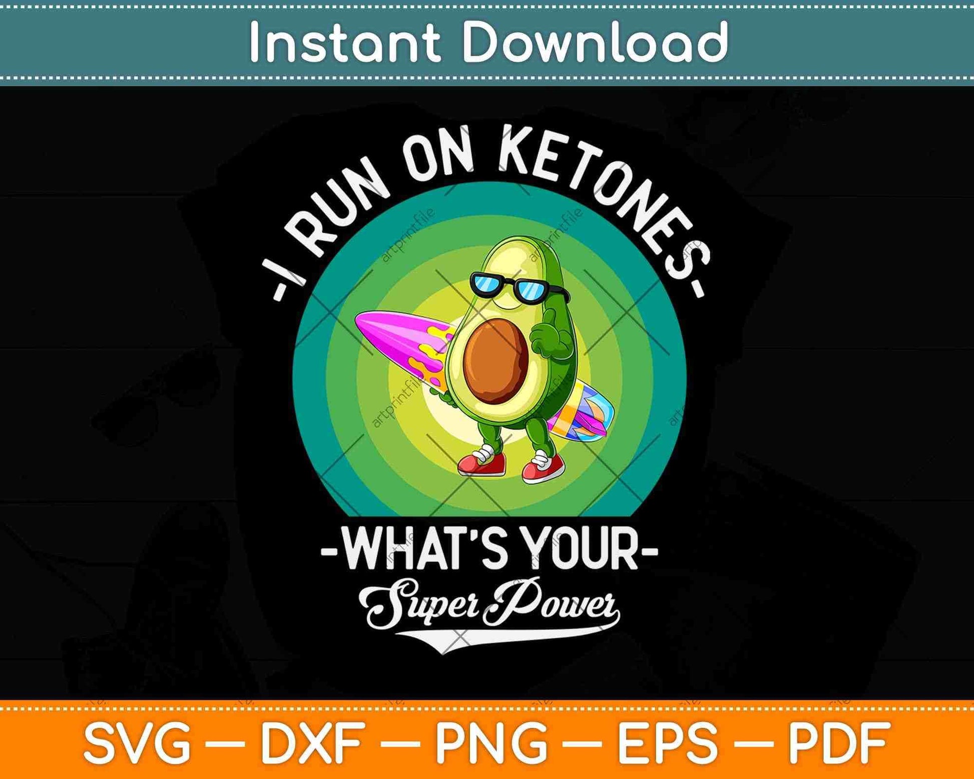 I Run On Ketones What’s Your Superpower Svg Design Cricut Printable Cutting  File
