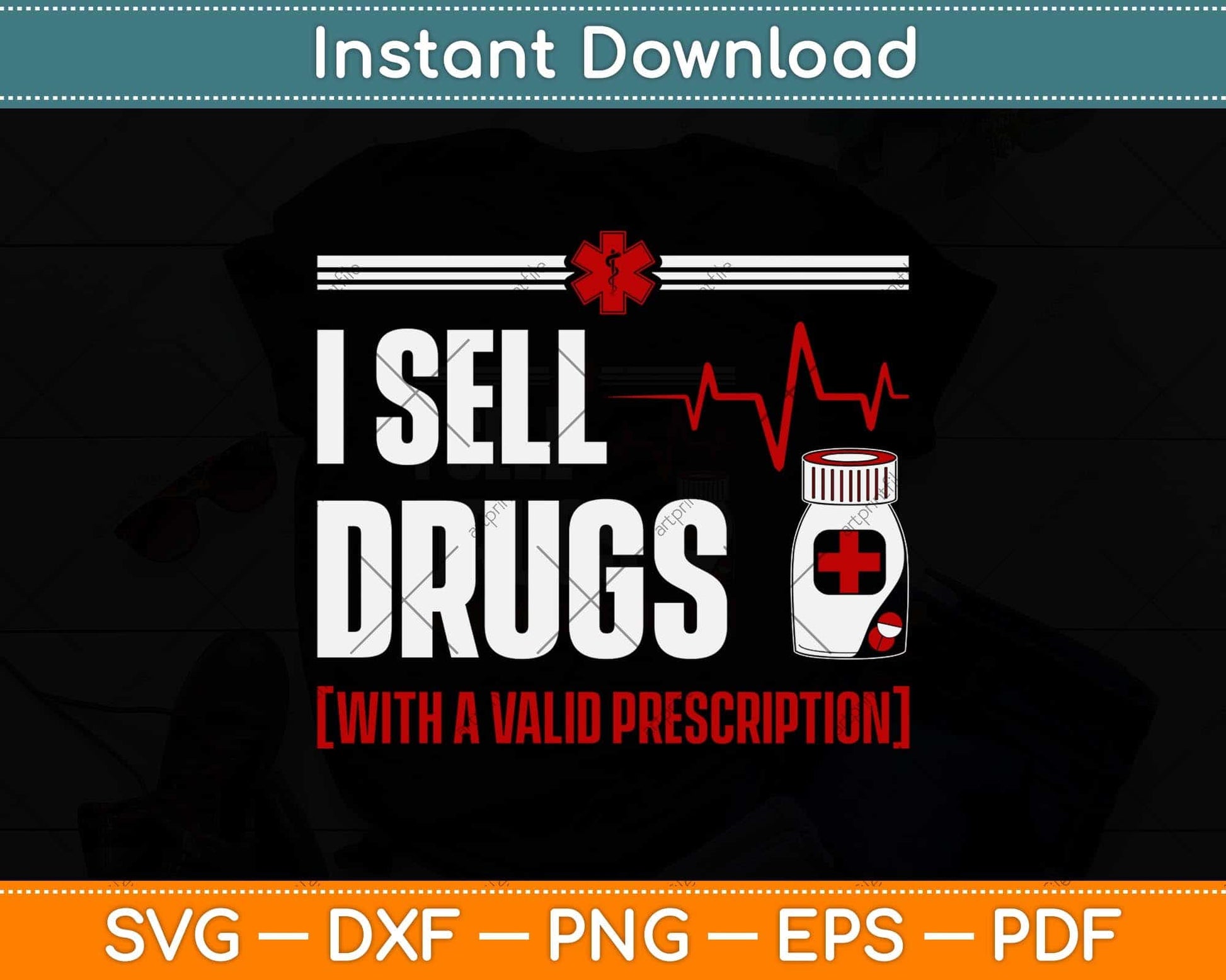 I Sell Drugs Pharmacist Pharmacy Technician Svg Png Dxf Digital Cutting File