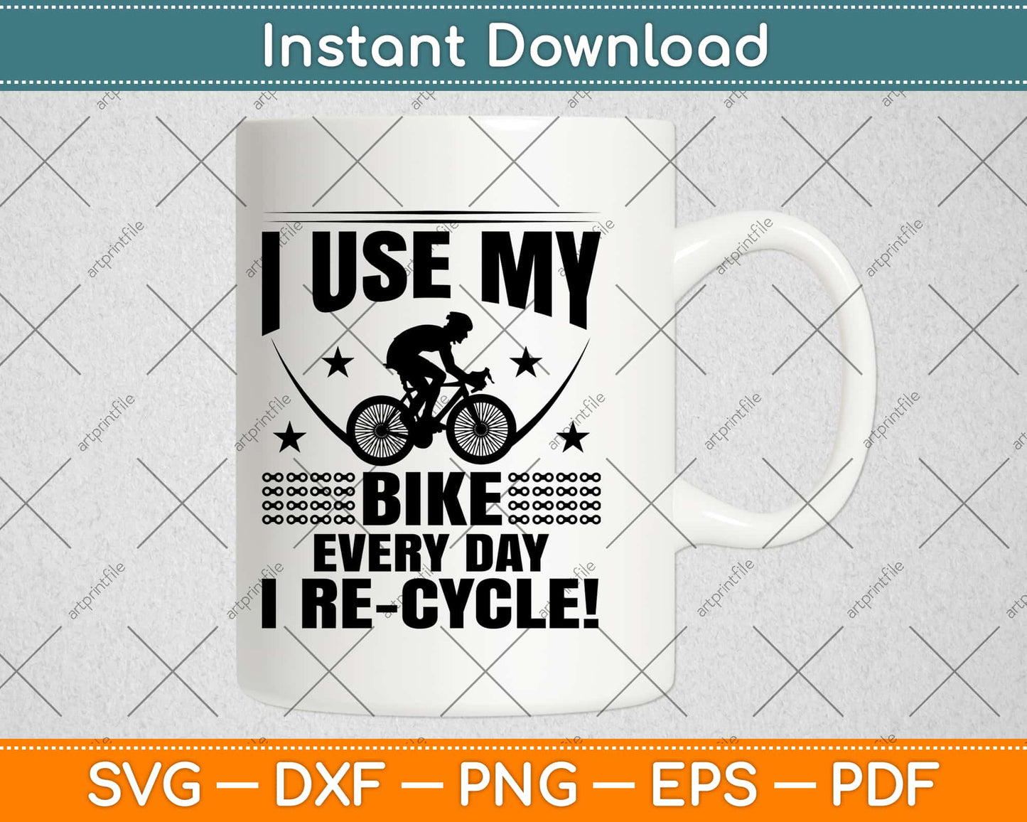 I Use My Bike Every Day I Re Cycle! Svg Design Cricut Printable Cutting Files