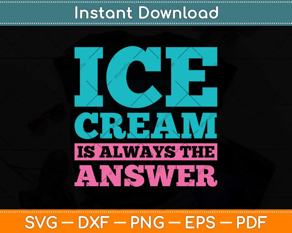 Ice Cream Summer Frozen Food Funny Svg Png Dxf Digital Cutting File