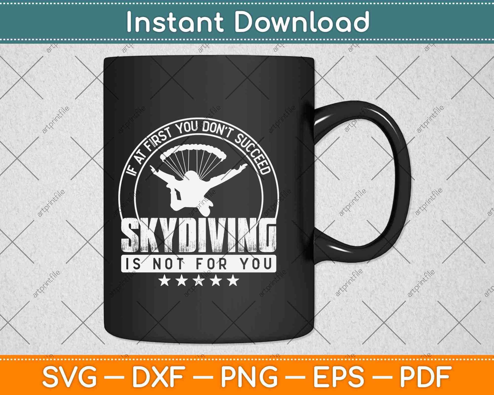 If At First You Don't Succeed Skydiving Is Not For You Svg Design