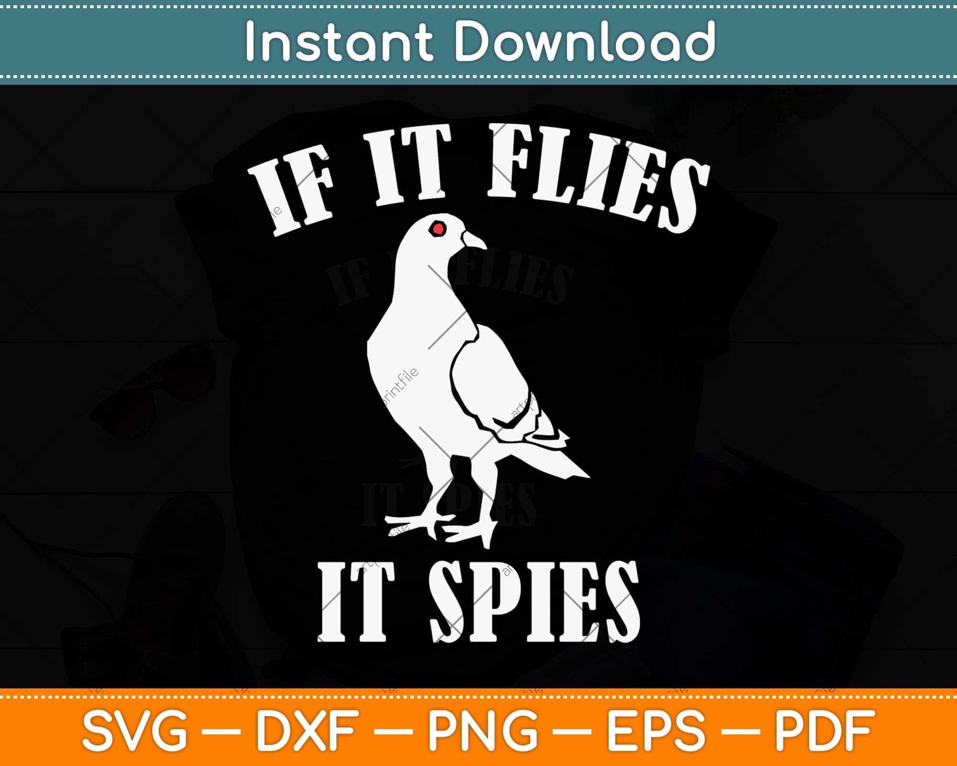 If It Flies It Spies Birds Spie Conspiracy Svg Png Dxf Digital Cutting File