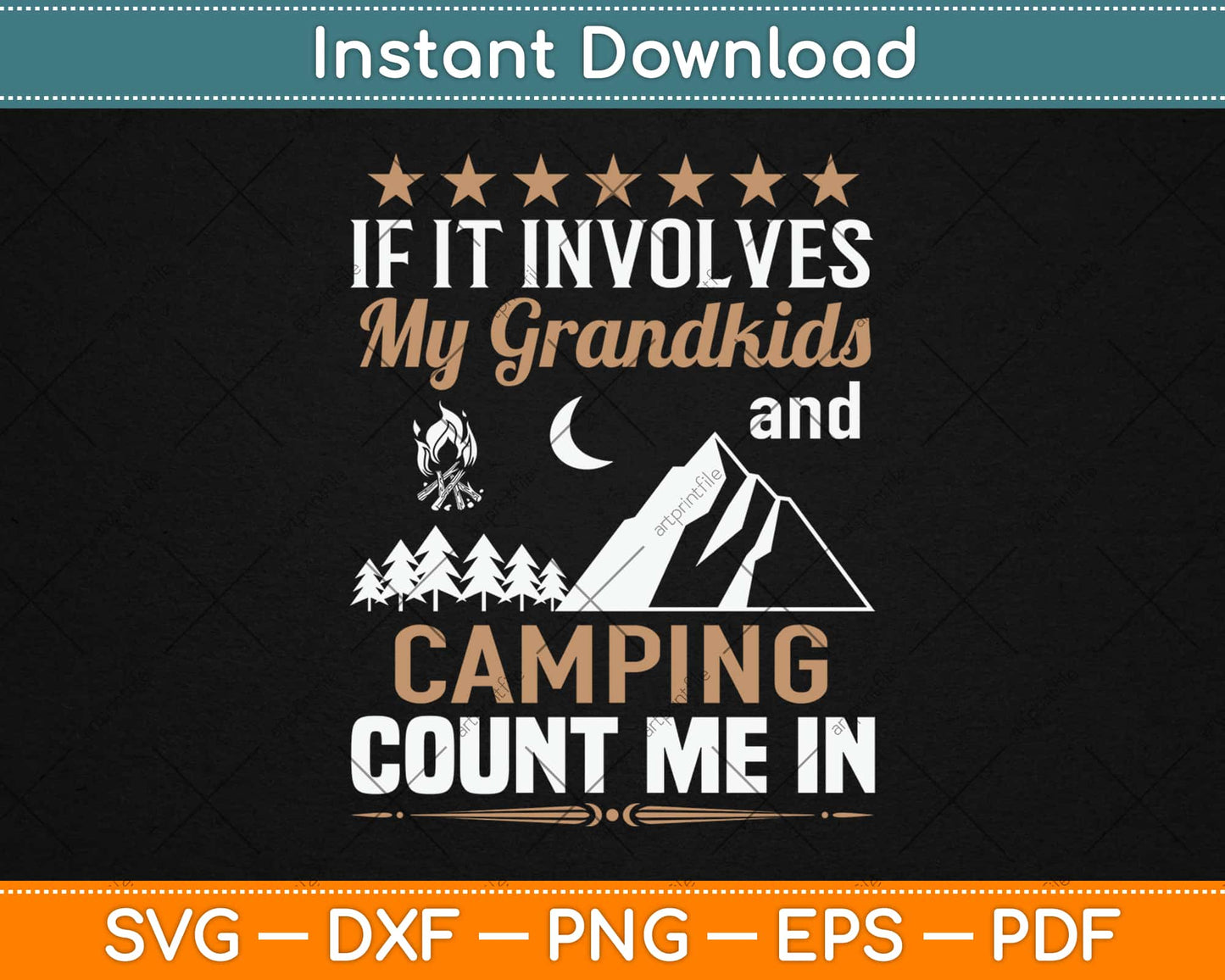 If It Involves My Grandkids and Camping Svg Design Cricut Printable Cutting Files