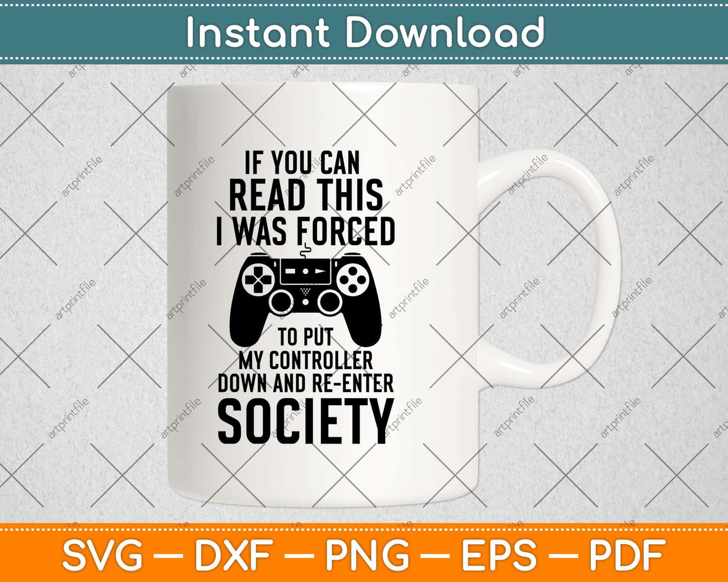 If You Can Read This I Was Forced To Put My Controller Down Gamer Svg Design
