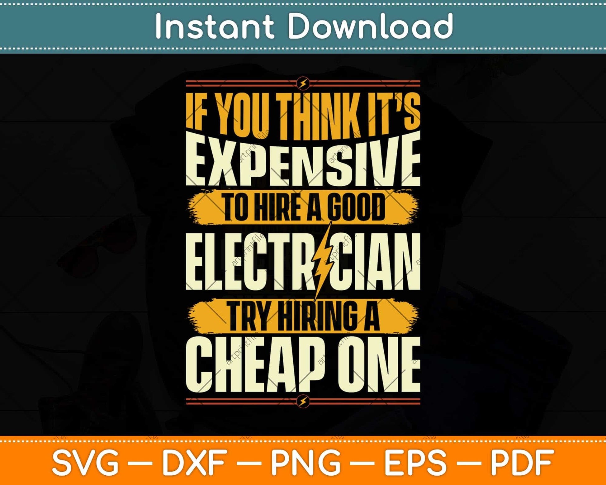 If You Think It’s Expensive To Hire A Good Electrician Svg Png Dxf Digital Cutting File