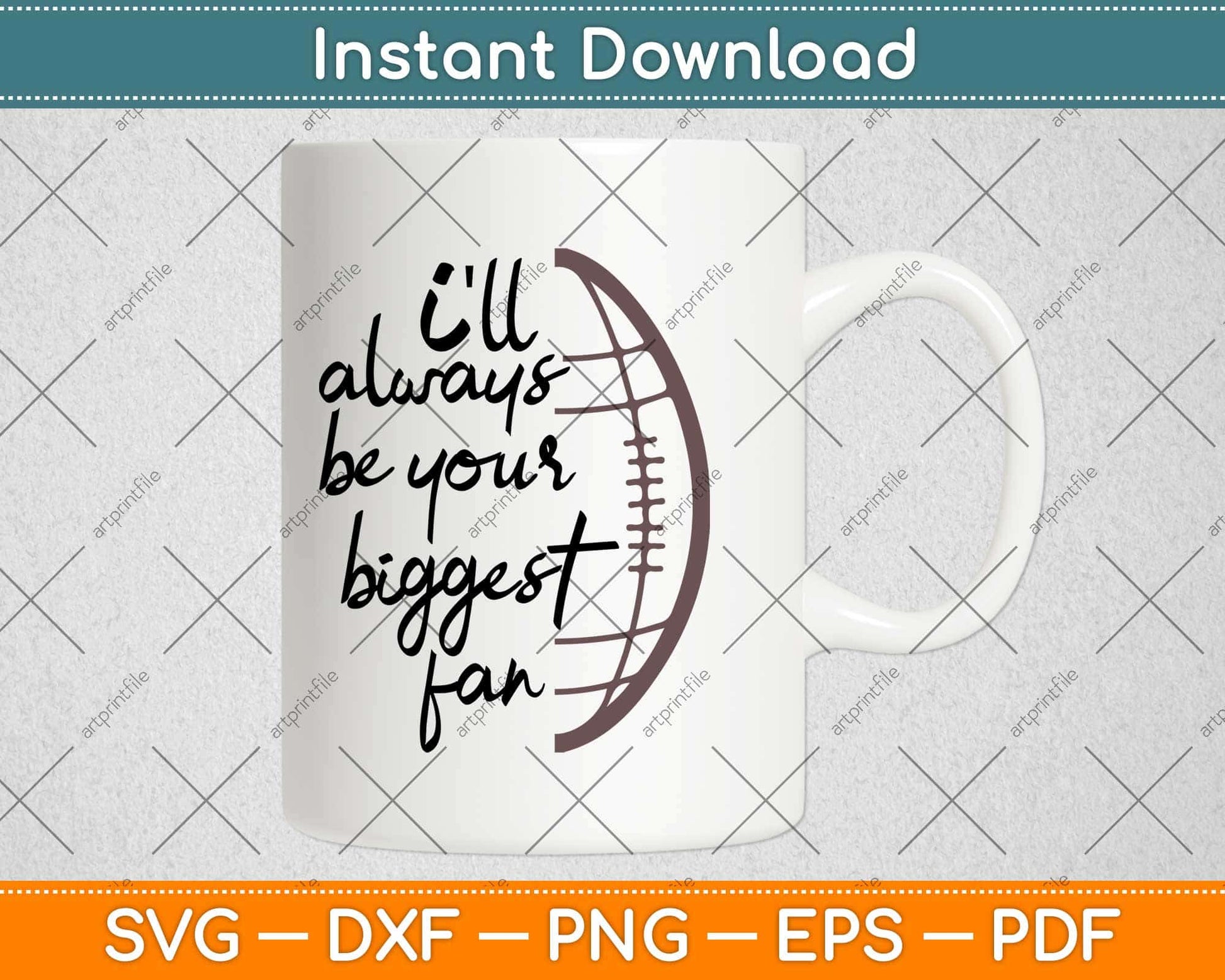 I'll Always Be His Biggest Fan Football Mom Svg Design Cricut Printable Cutting File