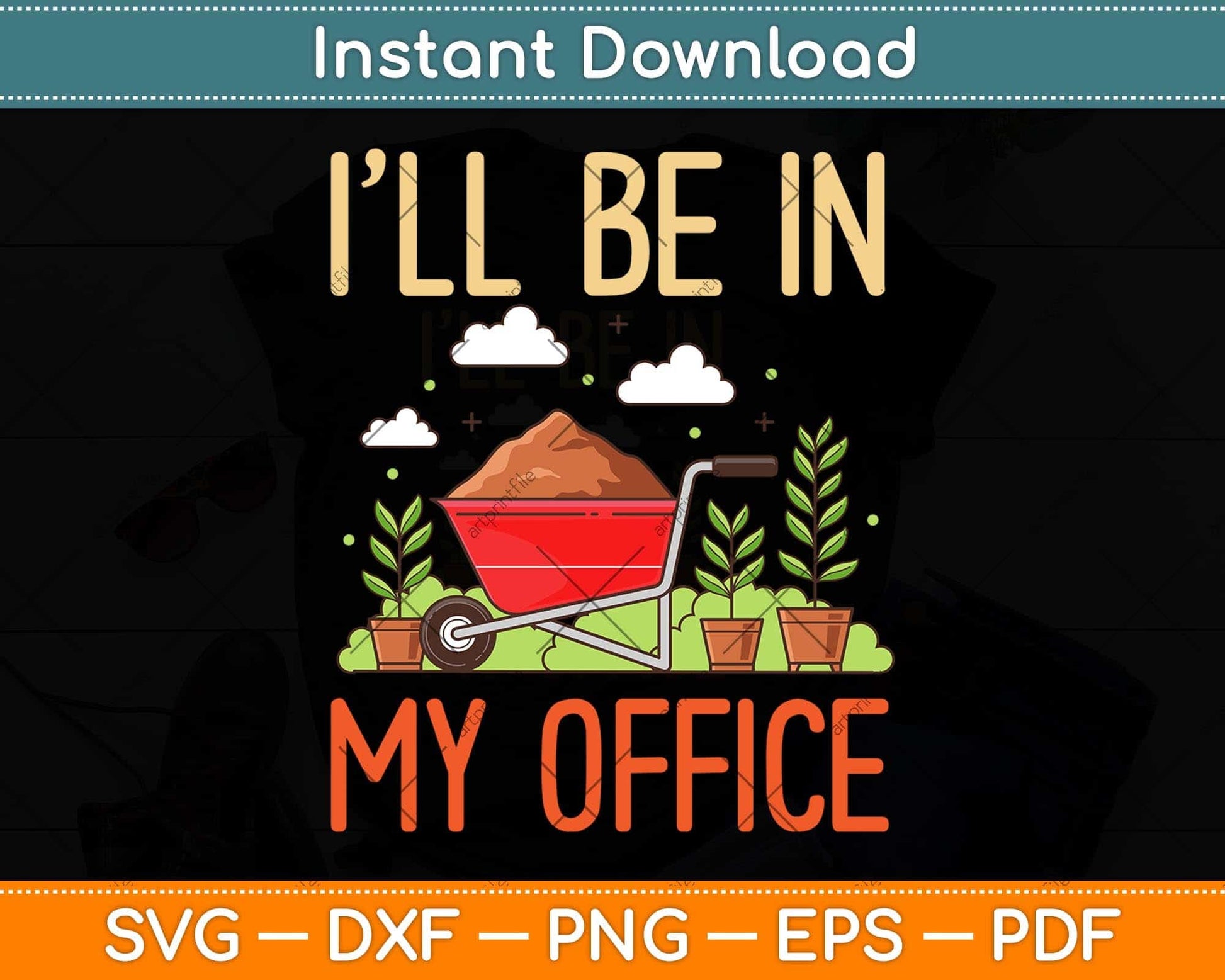 I'll Be In My Office Garden Funny Distressed Gardening Svg Png Dxf Digital Cutting File