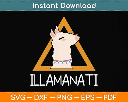 Illamanati I Funny Gift Idea For Llama Or Illuminati Fans Svg Png Dxf Digital Cutting File