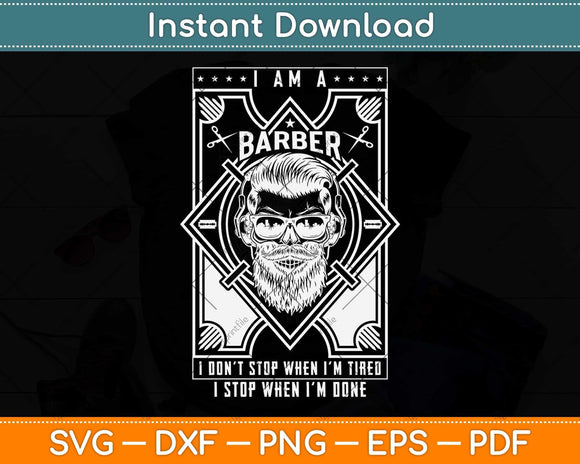 I'm A Barber Funny Tired Hairstylist Pole Cool Vintage Svg Png Dxf Digital Cutting File