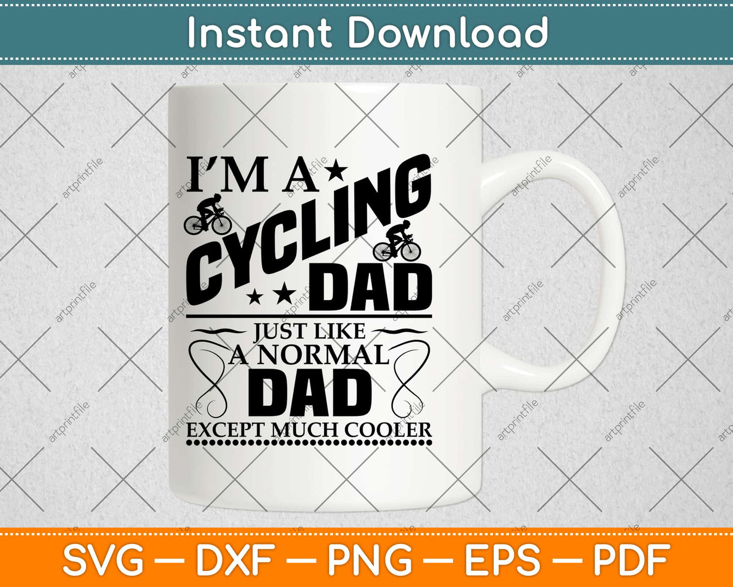 I'm A Cycling Dad Except Much Cooler Father's Day Svg Design Cutting Files