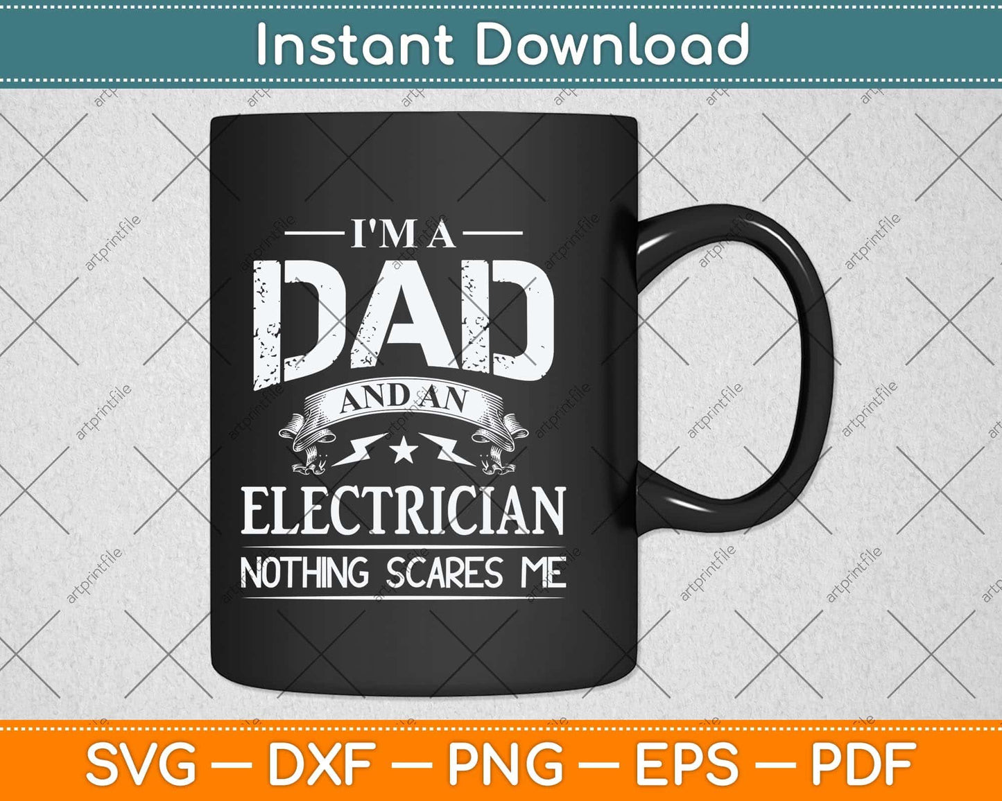 I'm A Dad And Electrician Fathers Day Funny Svg Png Dxf Digital Cutting File