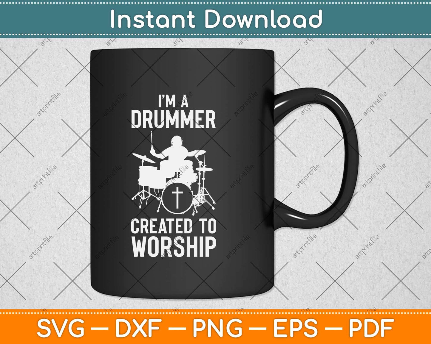 I'm A Drummer Created To Worship Funny Christian Svg Png Dxf Digital Cutting File