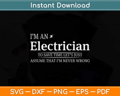 I'm A Electrician Funny Job Title Saying Quote Svg Png Dxf Digital Cutting File