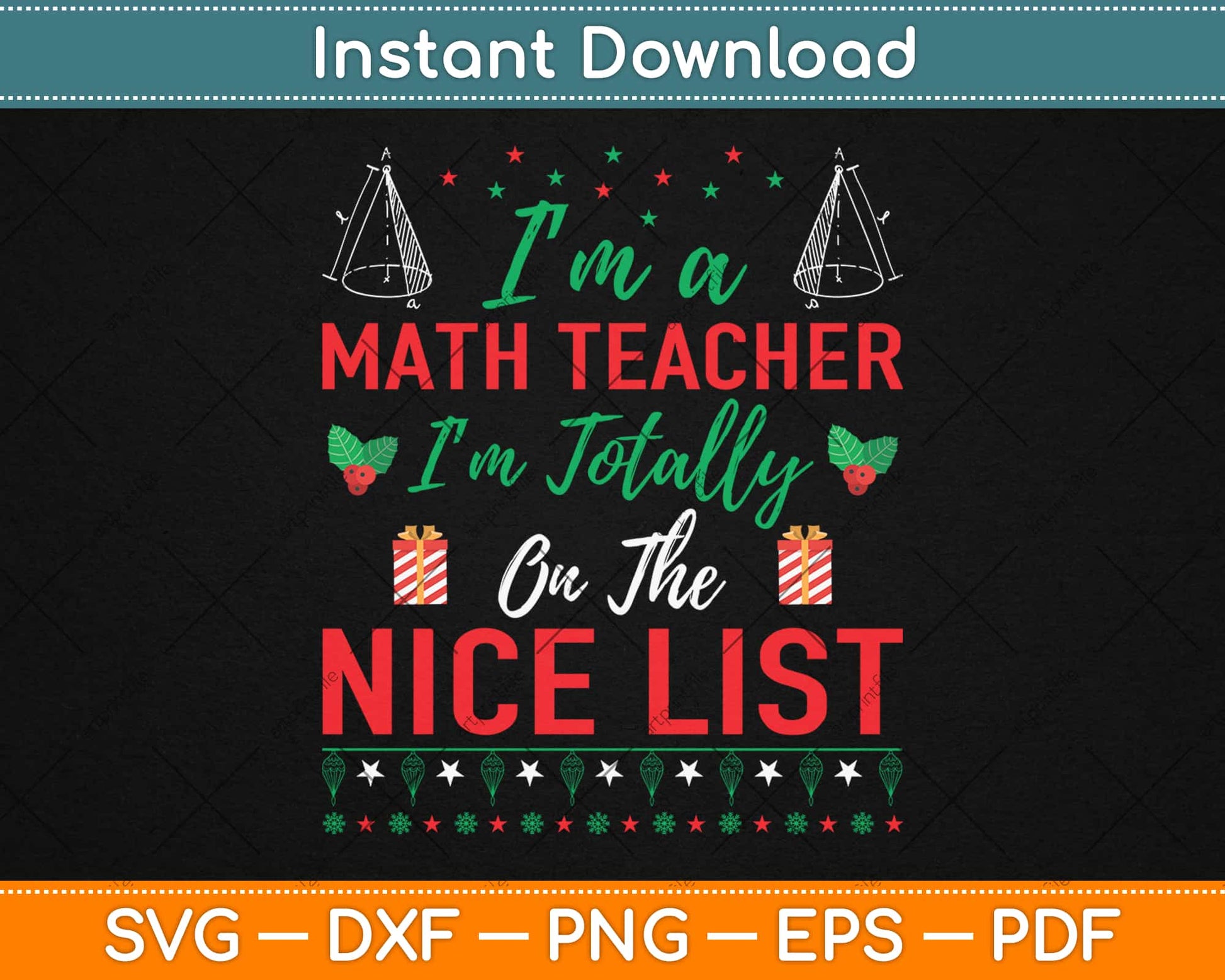 I'm A Math Teacher I'm Totally On The Nice List Svg Design Cutting Files