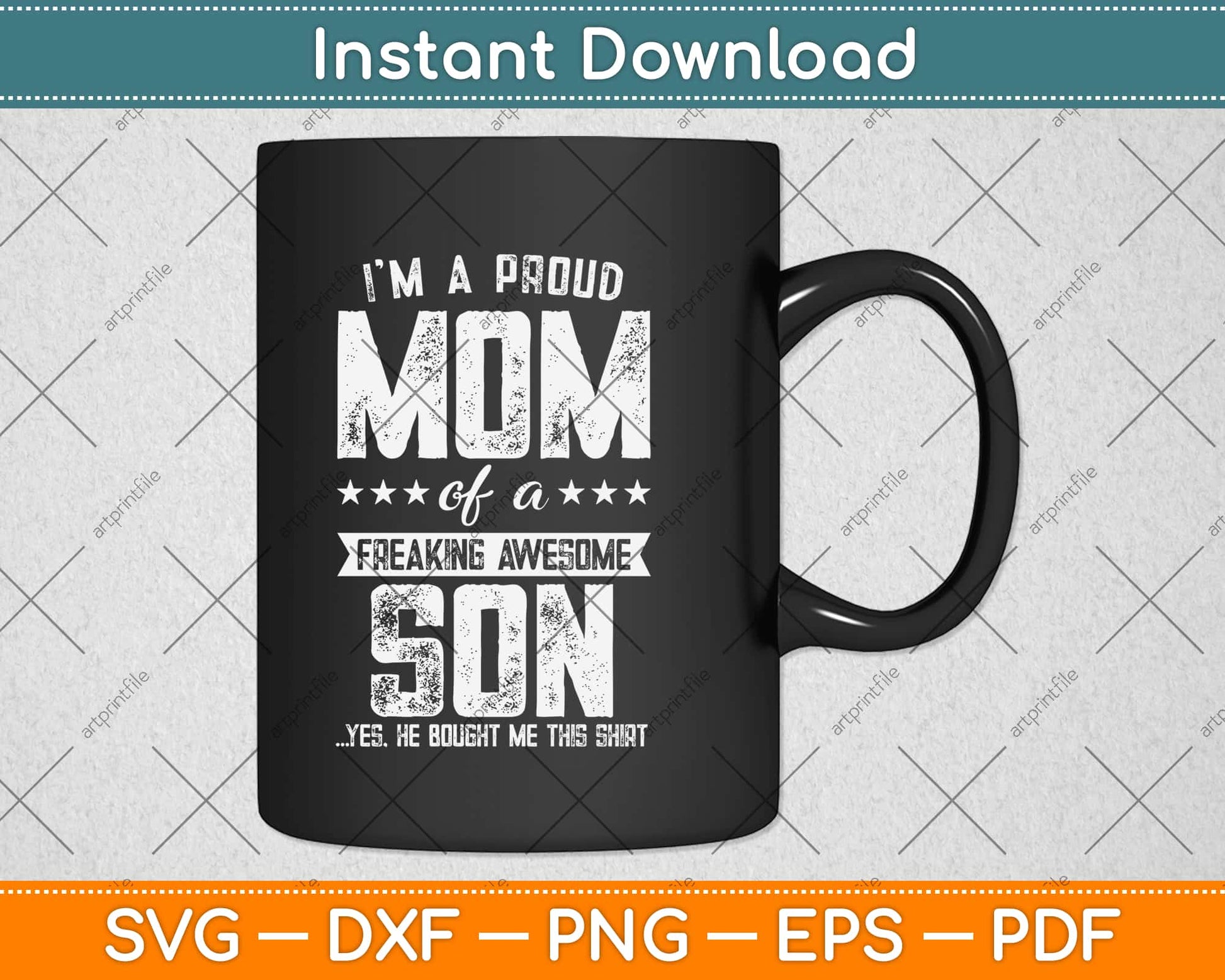 I'm A Proud Mom Gift From Son To Mom Funny Mothers Day Svg Design