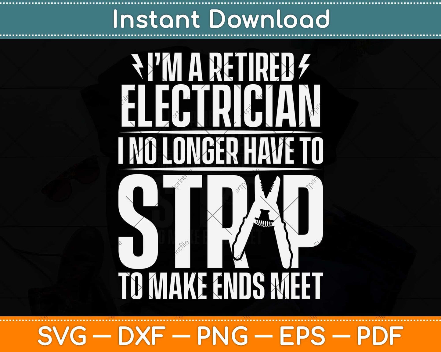 I'm A Retired Electrician I No Longer Have To Strip To Make Ends Meet Svg Cutting File