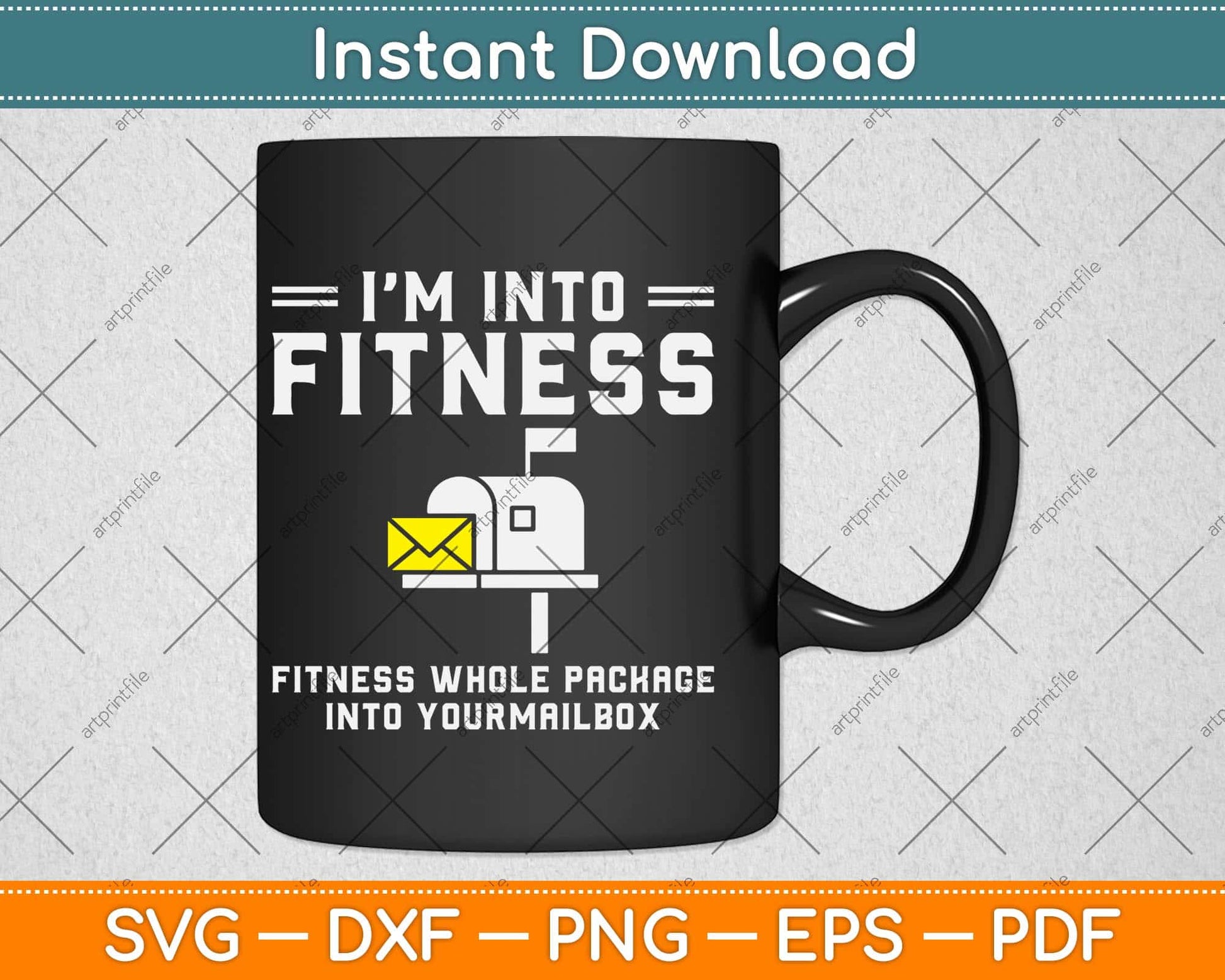 I'M Into Fitness Funny Mail Carrier Postman Svg Design Cricut Printable Cutting Files