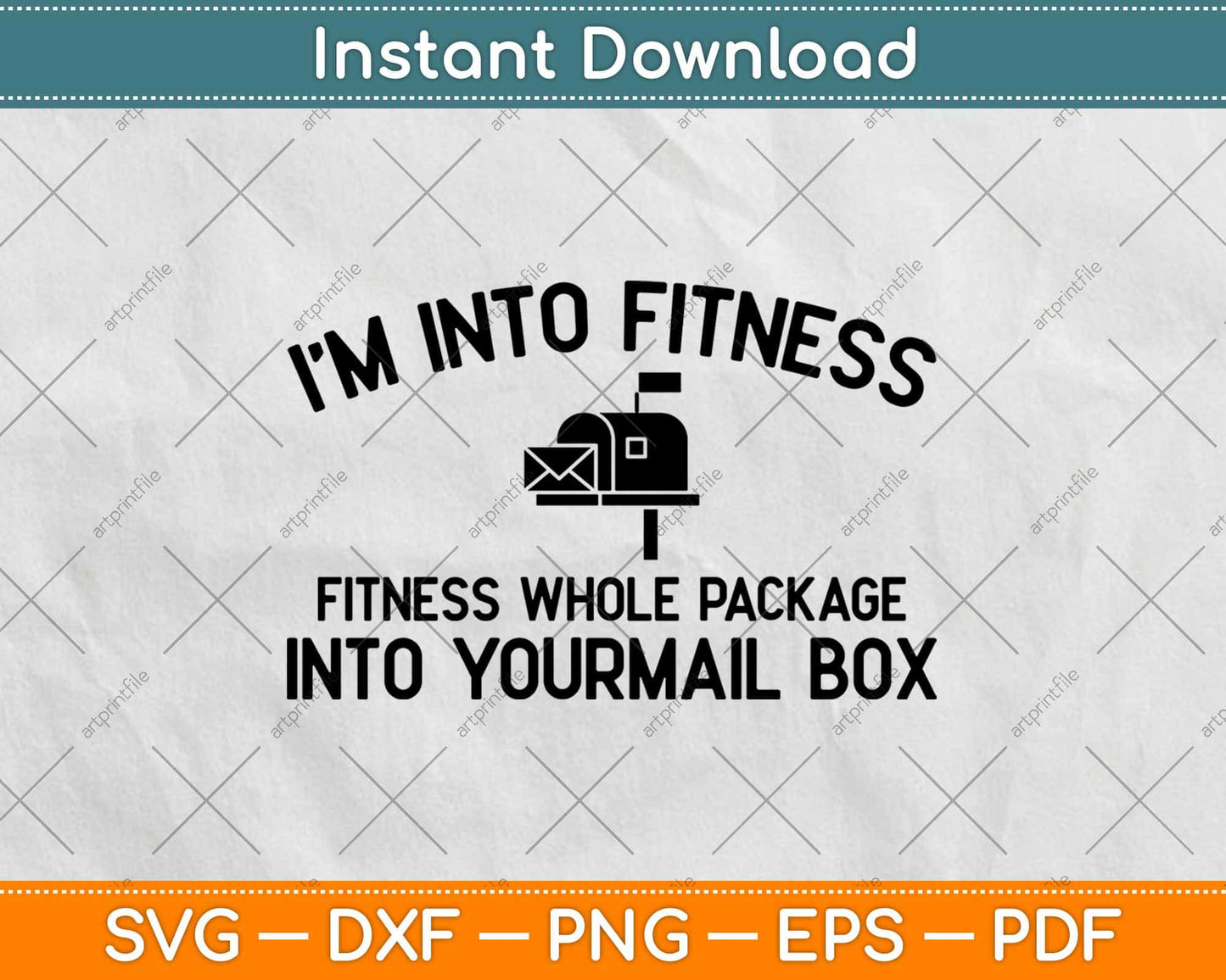I'm Into Fitness Funny Postman Postal Workers Svg Design Cricut Printable Files