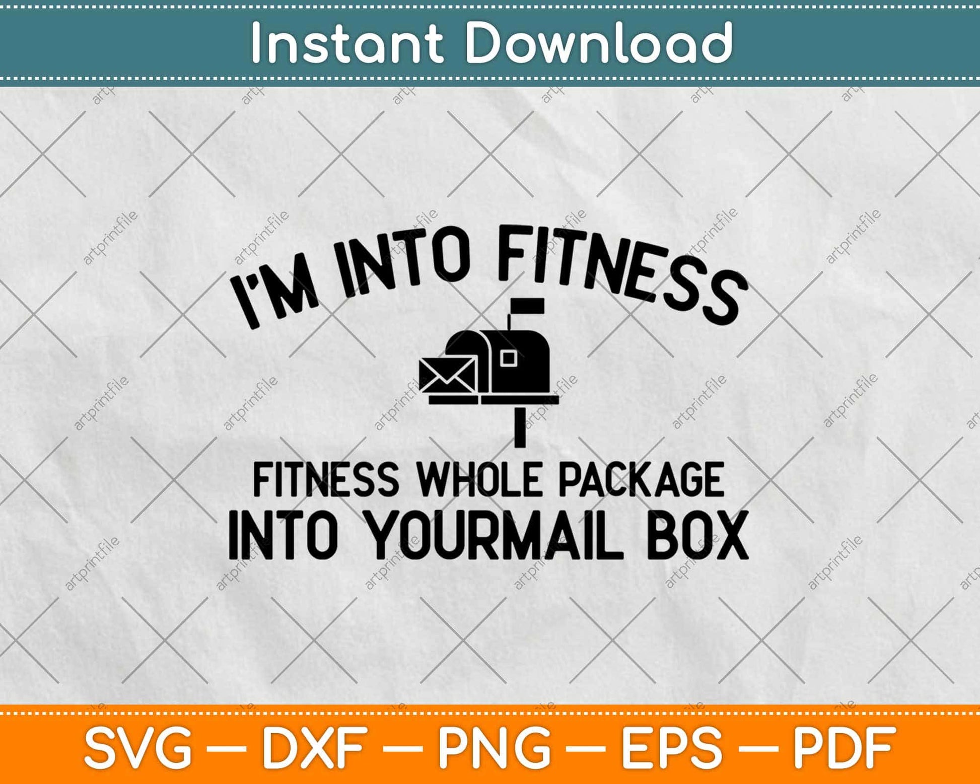 I'm Into Fitness Funny Postman Postal Workers Svg Design Cricut Printable Files