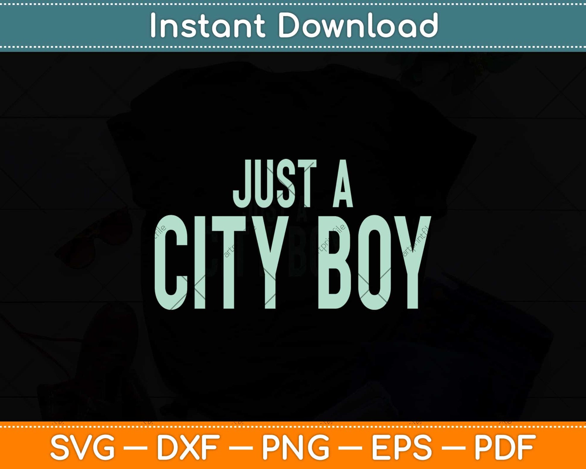 I'm Just A City Boy Born & Raised In The City Svg Png Dxf Digital Cutting File