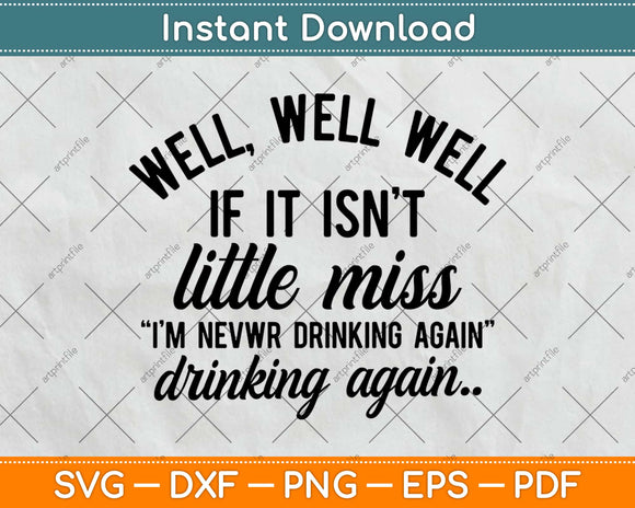I’m Never Drinking Again Svg Design Cricut Printable Cutting Files