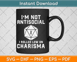 I’m Not Antisocial D20 Dice RPG Gamer Svg Png Dxf Digital Cutting File