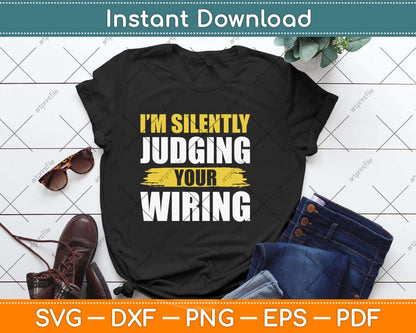 I'm Silently Judging Your Wiring Svg Png Dxf Digital Cutting File