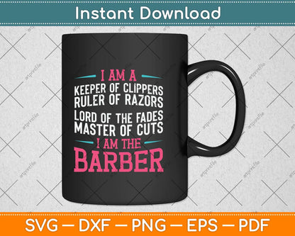 I'm The Barber Hairstylist Hairdresser Haircut Hair Stylist Svg Png Dxf Digital Cutting File