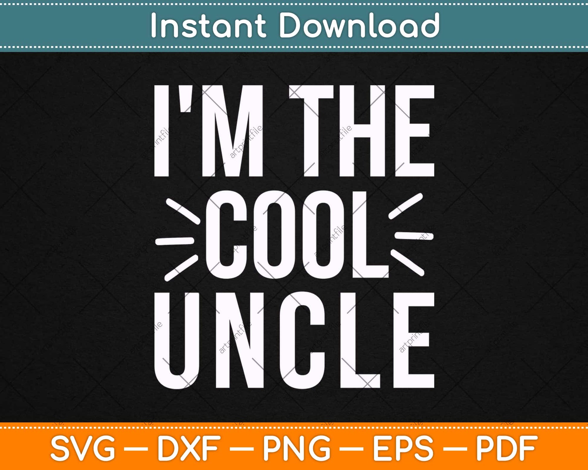 I'm The Cool Uncle Gift Funny Svg Design Cricut Printable Cutting Files