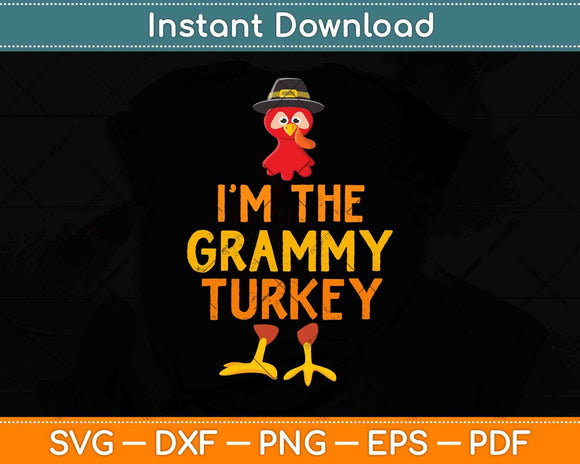 I'm The Grammy Turkey Matching Thanksgiving Family Svg Design