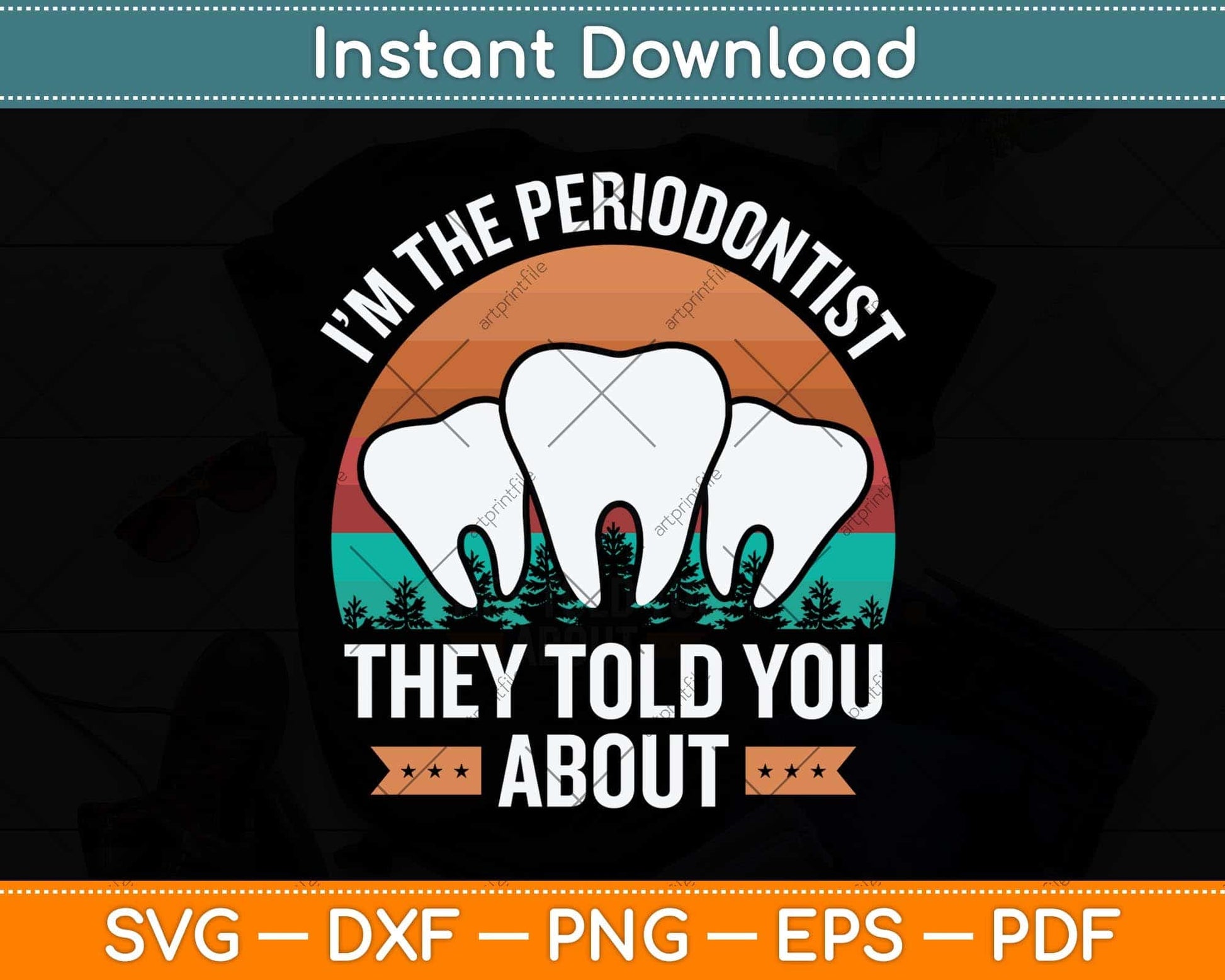 I'm The Periodontist They Told You About Svg Png Dxf Digital Cutting File