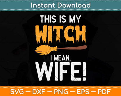 I'm With The Witch Halloween Svg Png Dxf Digital Cutting File