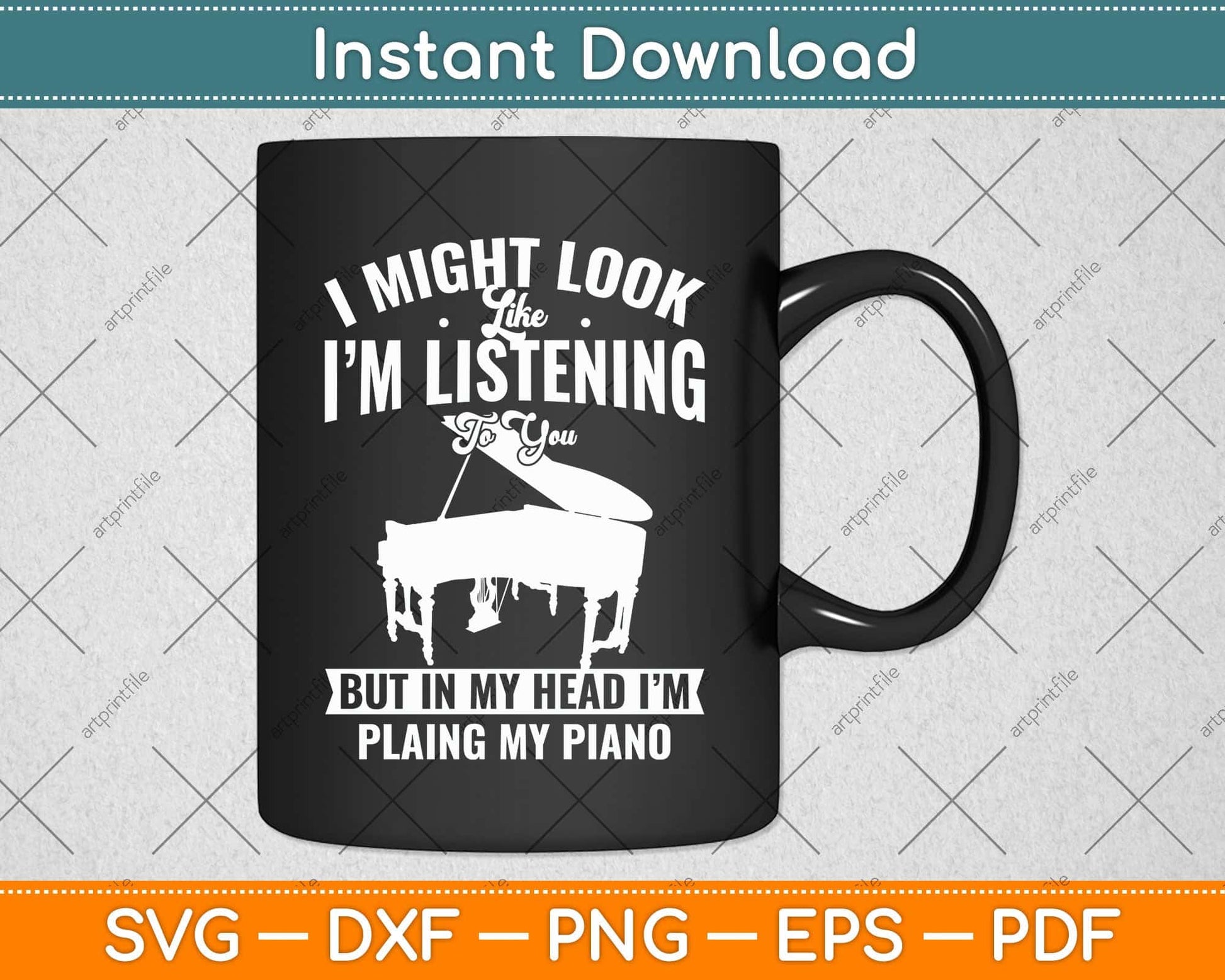 In My Head I'm Playing Piano Svg Png Dxf Digital Cutting File
