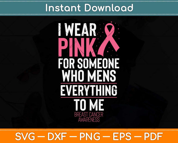 In October We Wear Pink Breast Cancer Awareness Svg Png Dxf Digital Cutting File