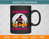 In October We Wear Pink Three Pugs Halloween Breast Cancer Svg Png Dxf Cutting File