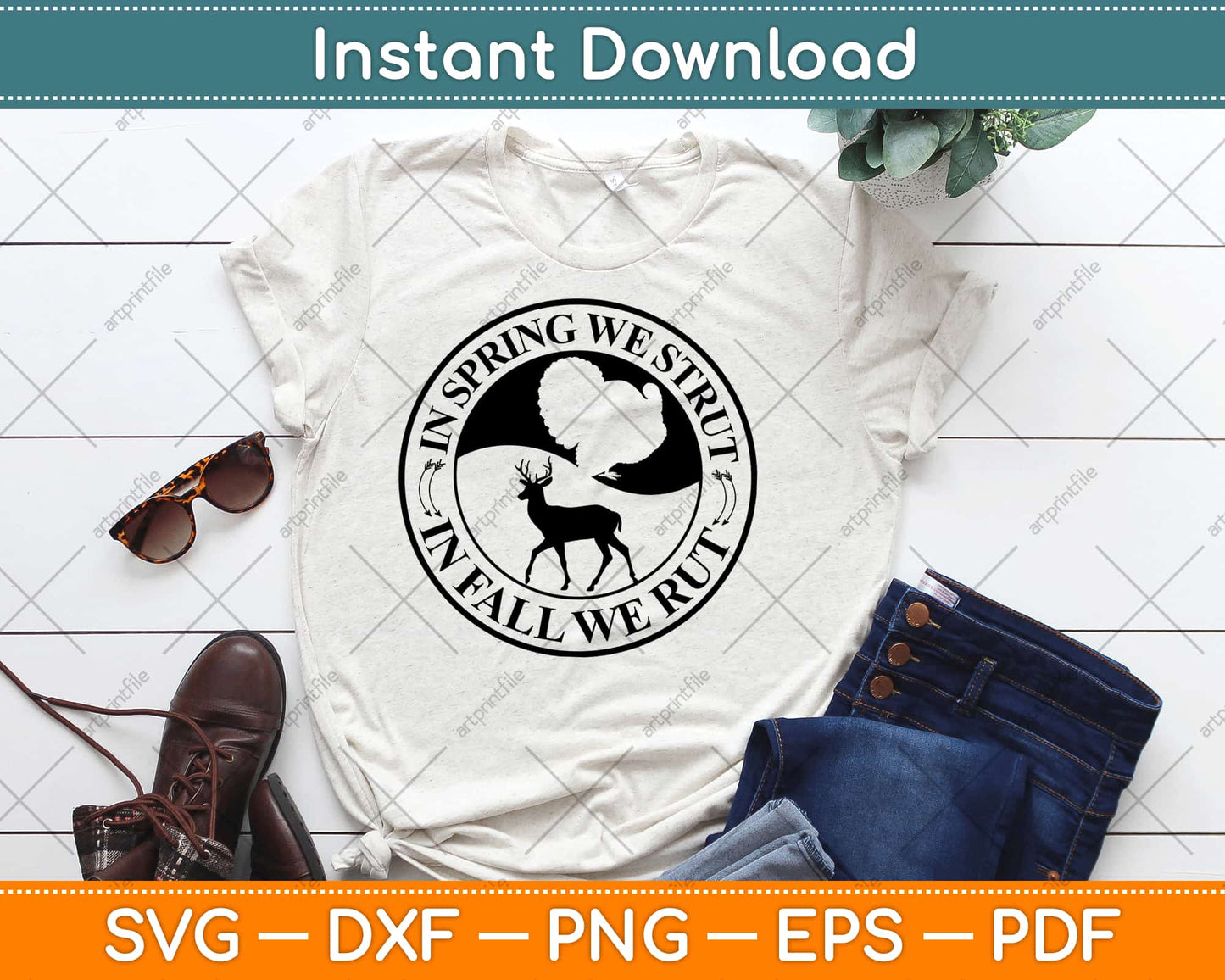 In The Spring We Strut In The Fall We Rut Seasonal Hunter Svg Png Design Cutting Files