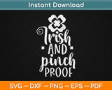 Irish And Pinch Proof Svg Design Cricut Printable Cutting Files