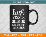 Irish Kisses And Shamrock Wishes Svg Design Cricut Printable Cutting Files