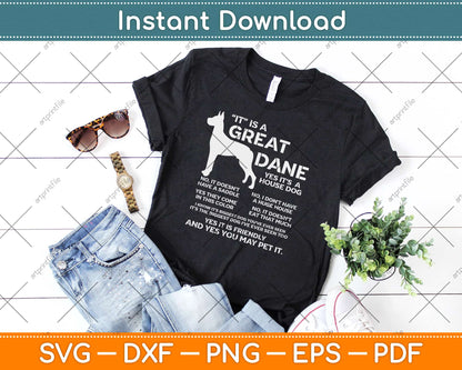 It is a Great Dane Funny Dog Lover Svg Design Cricut Printable Cutting Files