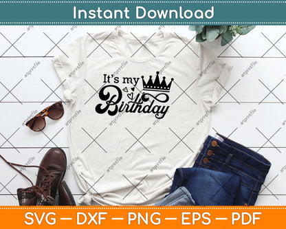 It’s My Birthday Svg Design Cricut Printable Cutting Files