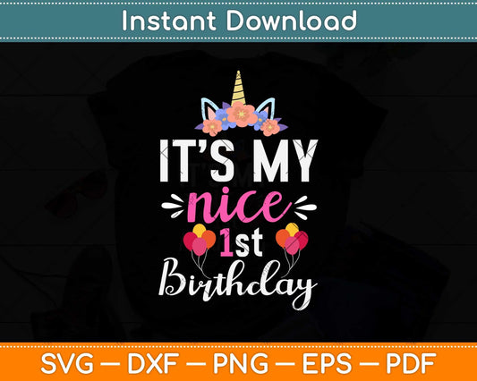 It's My Niece 1st Birthday Girl Unicorn Birthday Svg Png Dxf Digital Cutting File