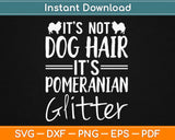 It's Not Dog Hair It's Bulldog Glitter Svg Digital Download