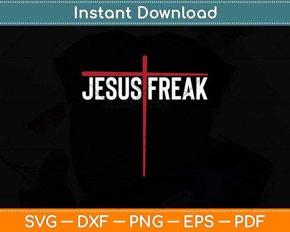 Jesus Freak Cross Painting for Christians Svg Png Dxf Digital Cutting File