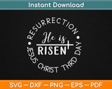 Jesus Has Risen Easter Resurrection Svg Design Cricut Printable Cutting Files