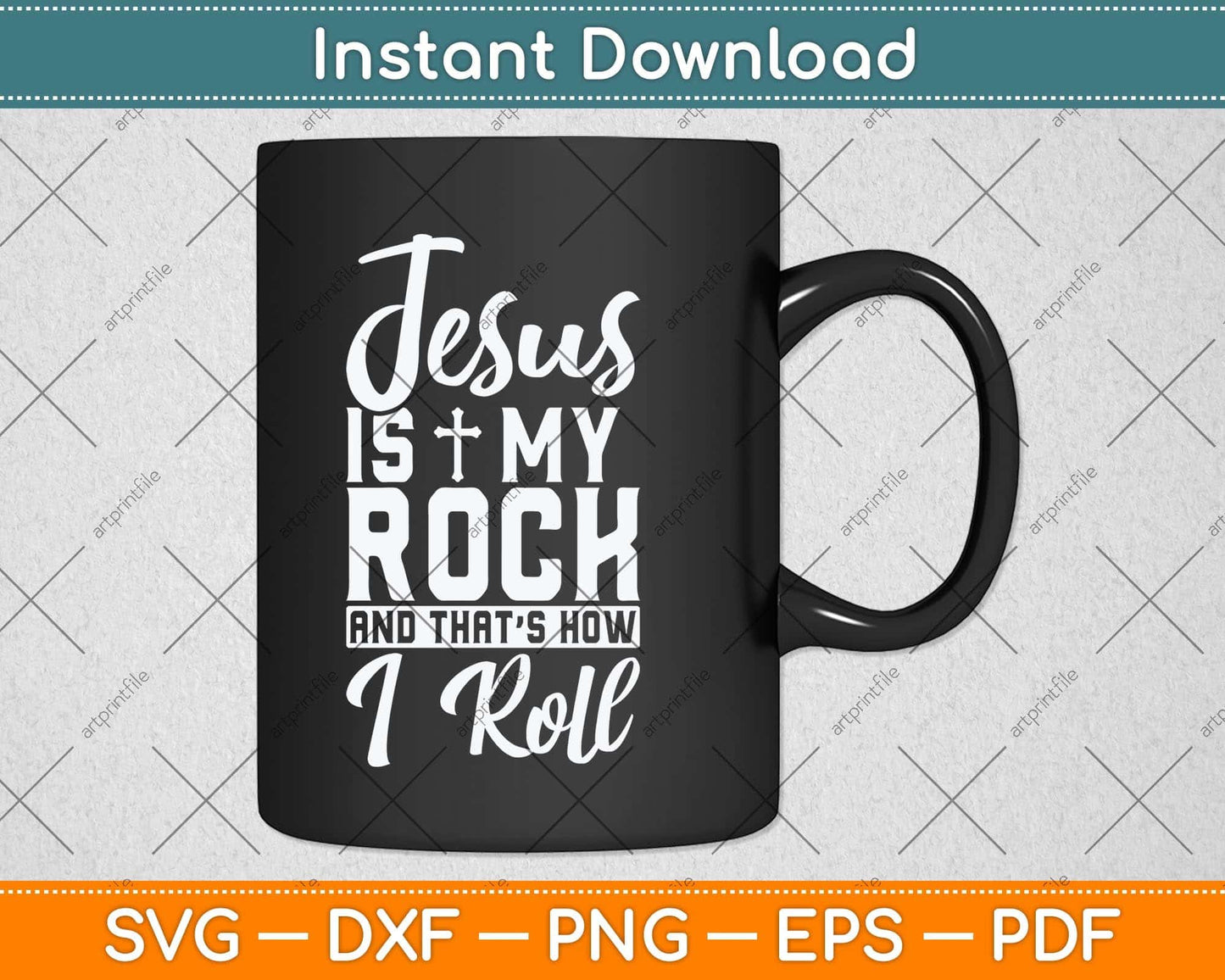 Jesus Is My Rock And That's How I Roll Christian Svg Png Dxf Digital Cutting File