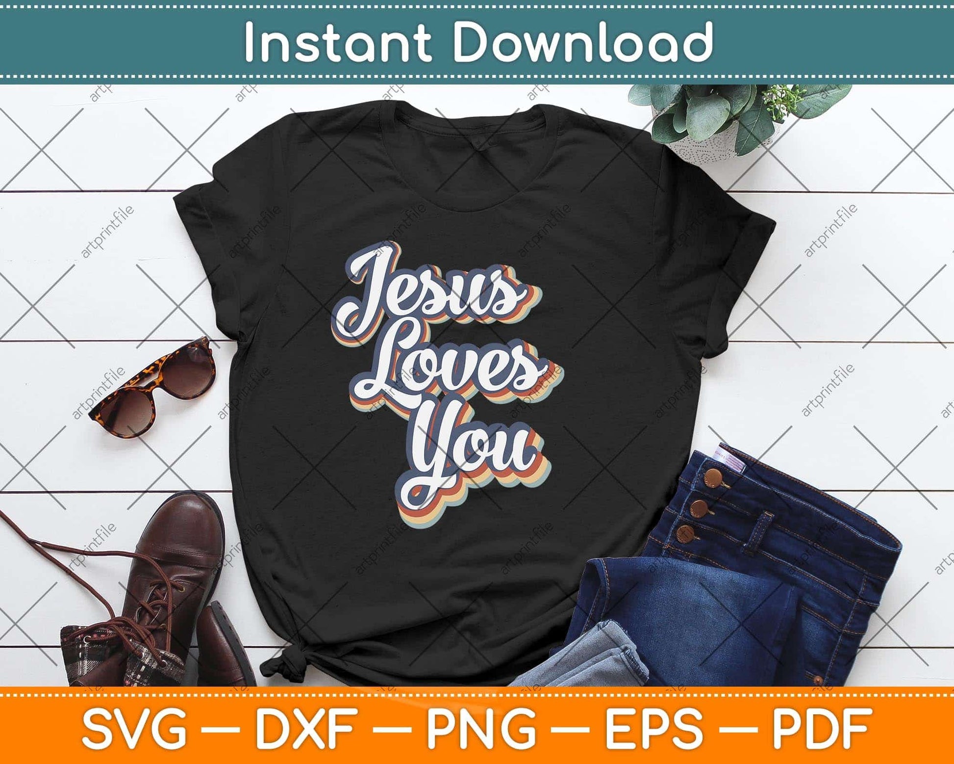 Jesus Loves You Retro Vintage Style Graphic Design Svg Png Dxf Digital Cutting File