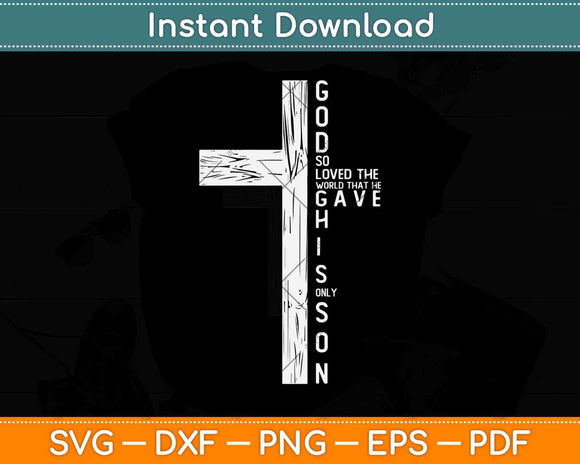 John 316 Christian Cross Bible Svg Png Dxf Digital Cutting File