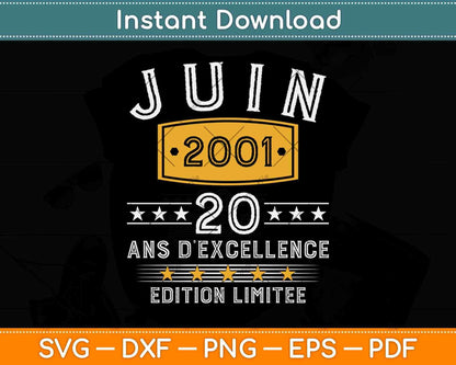 Juin 2001 Vintage 20 Anos DE’excellence Edicion Limitada Svg Png Dxf Digital Cutting File