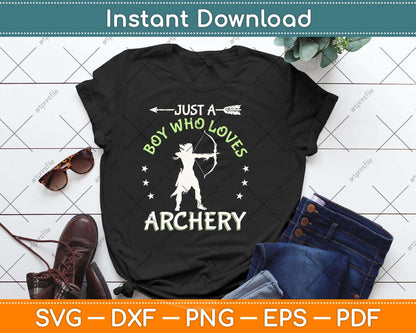 Just A Boy Who Loves Archery Svg Png Dxf Digital Cutting File